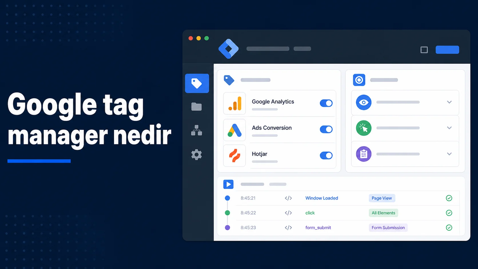 Google Tag Manager Nedir? 2026 Web Sitesi Veri Yönetimi Rehberi